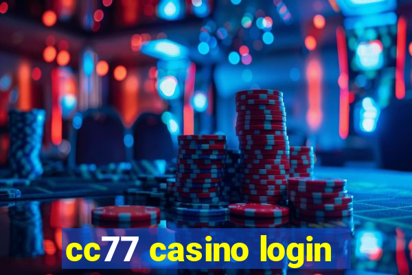 cc77 casino login